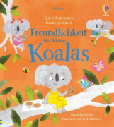 Buchcover und Innenansicht für das Buch: Gutes Benehmen leicht gemacht: Freundlichkeit für kleine Koalas