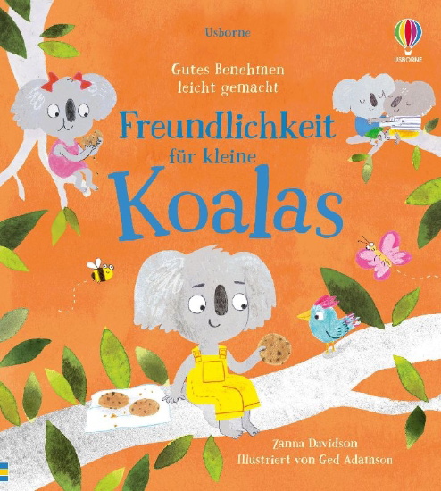 Buchcover und Innenansicht für das Buch: Gutes Benehmen leicht gemacht: Freundlichkeit für kleine Koalas