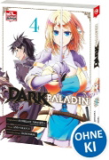 Buchcover und Innenansicht für das Buch: Ankoku Kishi no Ore Desu ga Saikyou no Seikishi o Mezashimasu