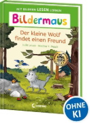 Buchcover und Innenansicht für das Buch: Bildermaus - Der kleine Wolf findet einen Freund