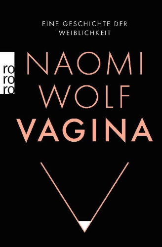 Buchcover und Innenansicht für das Buch: Vagina. A New Biography