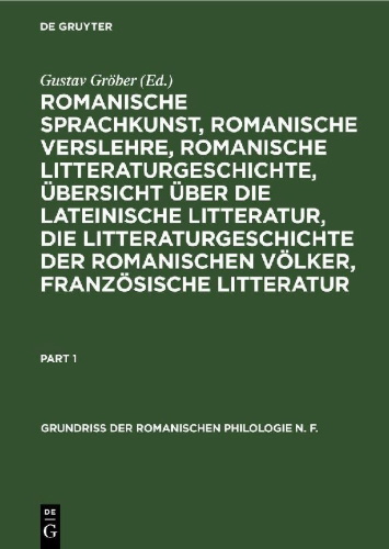 Buchcover und Innenansicht für das Buch: Romanische Sprachkunst, romanische Verslehre, romanische Litteraturgeschichte, Übersicht über die lateinische Litteratur, die Litteraturgeschichte der romanischen Völker, französische Litteratur