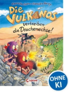 Buchcover und Innenansicht für das Buch: Die Vulkanos vertreiben die Drachenechse!