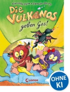 Buchcover und Innenansicht für das Buch: Die Vulkanos geben Gas!
