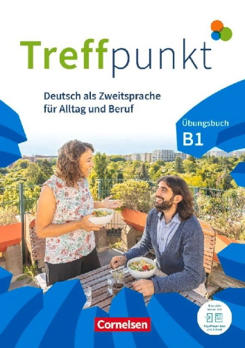 Buchcover und Innenansicht für das Buch: Treffpunkt - Deutsch für die Integration B1: Gesamtband - Allgemeine Ausgabe - Übungsbuch - Inkl. E-Book und PagePlayer-App