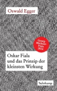 Buchcover und Innenansicht für das Buch: Oskar Fiala und das Prinzip der kleinsten Wirkung
