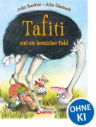 Buchcover und Innenansicht für das Buch: Tafiti und ein heimlicher Held