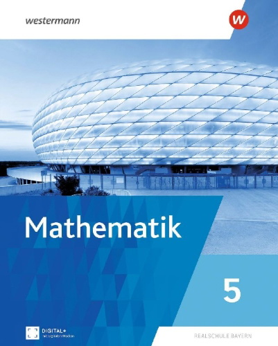 Buchcover und Innenansicht für das Buch: Mathematik 5. Schulbuch. Für Realschulen in Bayern