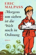 Buchcover und Innenansicht für das Buch: Morgens um sieben ist die Welt noch in Ordnung