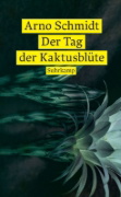 Buchcover und Innenansicht für das Buch: Der Tag der Kaktusblüte