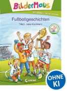 Buchcover und Innenansicht für das Buch: Bildermaus - Fußballgeschichten