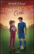 Buchcover und Innenansicht für das Buch: Forbidden Goal