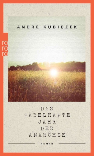 Buchcover und Innenansicht für das Buch: Das fabelhafte Jahr der Anarchie