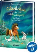 Buchcover und Innenansicht für das Buch: Glöckchen, das Weihnachtspony (Band 3) - Die Magie des Nordlichts