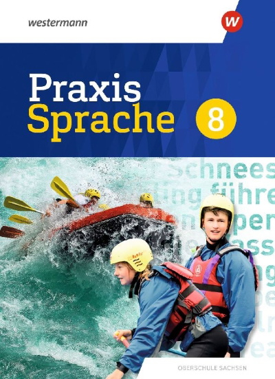 Buchcover und Innenansicht für das Buch: Praxis Sprache 8. Schulbuch. Differenzierende Ausgabe für Sachsen