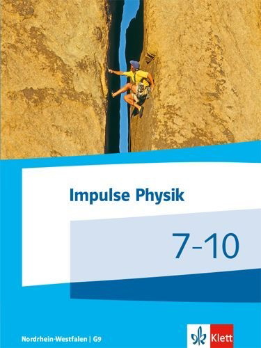 Buchcover und Innenansicht für das Buch: Impulse Physik 7-10. Schülerbuch Klassen 7-10 (G9).  Ausgabe Nordrhein-Westfalen