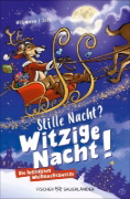 Buchcover und Innenansicht für das Buch: Stille Nacht? Witzige Nacht!
