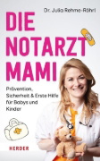 Buchcover und Innenansicht für das Buch: Die Notarztmami