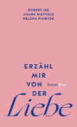 Buchcover und Innenansicht für das Buch: Erzähl mir von der Liebe