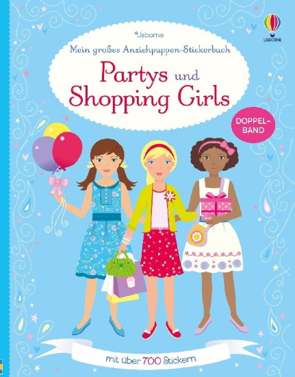 Buchcover und Innenansicht für das Buch: Mein großes Anziehpuppen-Stickerbuch: Partys und Shopping Girls. Doppelband