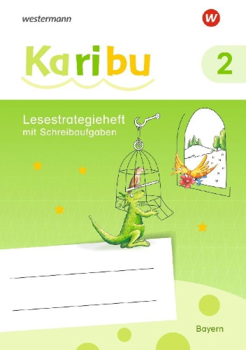Buchcover und Innenansicht für das Buch: Karibu 2. Lesestrategieheft. Bayern