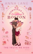 Buchcover und Innenansicht für das Buch: Mornings in Boston - The Truth We Hide