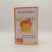 Buchcover und Innenansicht für das Buch: Souverän ich selbst So gewinnen Frauen Sicherheit und Stärke