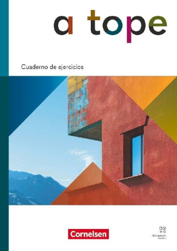 Buchcover und Innenansicht für das Buch: A tope - Spanisch als neu beginnende Fremdsprache - Ausgabe 2026 - Cuaderno de ejercicios mit Audios und Lösungen