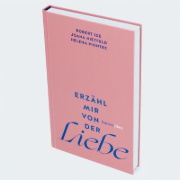 Buchcover und Innenansicht für das Buch: Erzähl mir von der Liebe