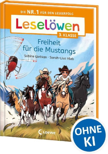 Buchcover und Innenansicht für das Buch: Leselöwen 3. Klasse - Freiheit für die Mustangs