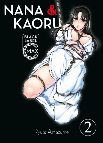 Buchcover und Innenansicht für das Buch: Nana & Kaoru Black Label Max 02