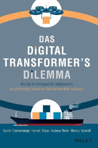 Buchcover und Innenansicht für das Buch: Das Digital Transformer's Dilemma