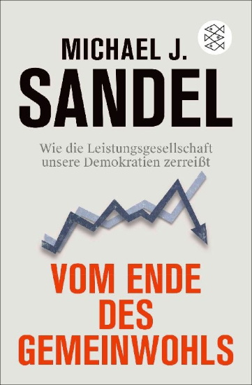 Buchcover und Innenansicht für das Buch: The Tyranny of Merit. What's Become of the Common Good?