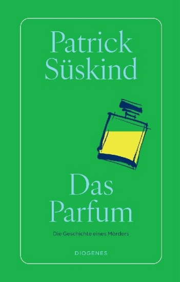 Buchcover und Innenansicht für das Buch: Das Parfum. Die Geschichte eines Mörders