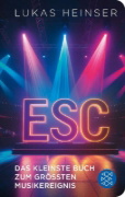 Buchcover und Innenansicht für das Buch: ESC - Das kleinste Buch zum größten Musikereignis