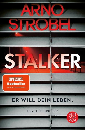 Buchcover und Innenansicht für das Buch: Stalker - Er will dein Leben.
