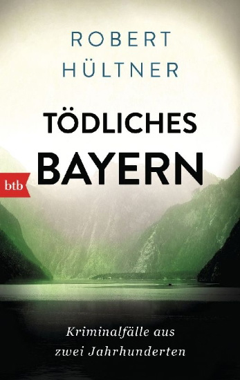 Buchcover und Innenansicht für das Buch: Tödliches Bayern