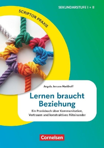 Buchcover und Innenansicht für das Buch: Scriptor Praxis. Lernen braucht Beziehung