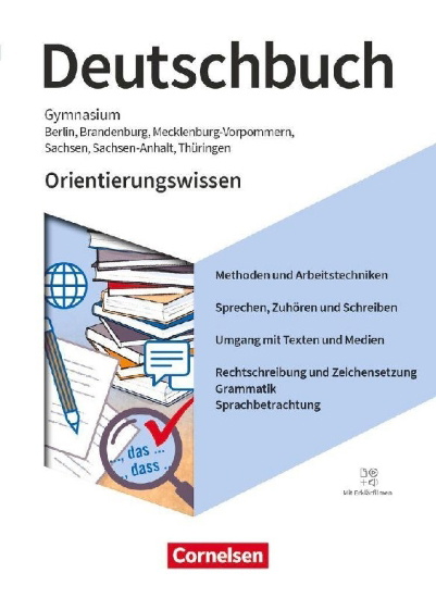 Buchcover und Innenansicht für das Buch: Deutschbuch Gymnasium  5.-10. Schuljahr - Berlin, Brandenburg, Mecklenburg-Vorpommern, Sachsen, Sachsen-Anhalt und Thüringen - Ausgabe 2019 - Orientierungswissen - Schulbuch