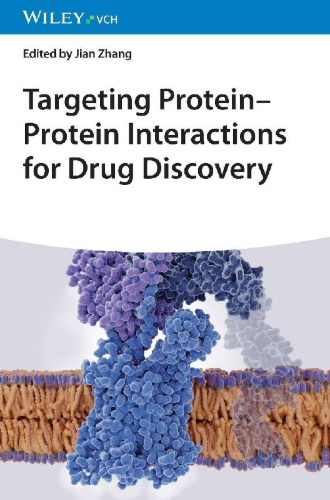 Buchcover und Innenansicht für das Buch: Targeting Protein-Protein Interactions for Drug Discovery