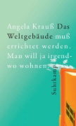 Buchcover und Innenansicht für das Buch: Das Weltgebäude muß errichtet werden. Man will ja irgendwo wohnen.