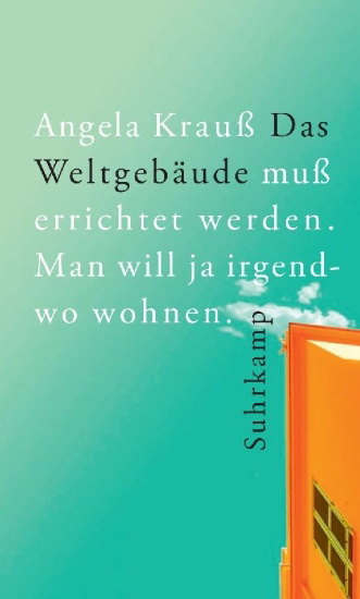 Buchcover und Innenansicht für das Buch: Das Weltgebäude muß errichtet werden. Man will ja irgendwo wohnen.