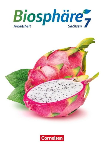 Buchcover und Innenansicht für das Buch: Biosphäre Sekundarstufe I - 7. Schuljahr - Gymnasium Sachsen 2020 - Arbeitsheft