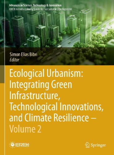 Buchcover und Innenansicht für das Buch: Ecological Urbanism: Integrating Green Infrastructure, Technological Innovations, and Climate Resilience - Volume 2