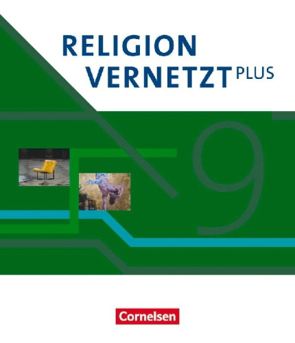 Buchcover und Innenansicht für das Buch: Religion vernetzt Plus 9. Schuljahr - Schulbuch