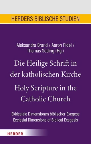 Buchcover und Innenansicht für das Buch: Die Heilige Schrift in der katholischen Kirche/Holy Scripture in the Catholic Church