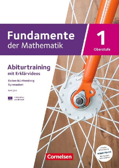Buchcover und Innenansicht für das Buch: Fundamente der Mathematik 01. Baden-Württemberg - Analysis (Differential- und Integralrechnung) - Trainingsheft