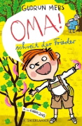 Buchcover und Innenansicht für das Buch: 'Oma!', schreit der Frieder