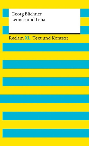 Buchcover und Innenansicht für das Buch: Leonce und Lena. Textausgabe mit Kommentar und Materialien