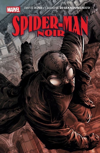 Buchcover und Innenansicht für das Buch: Spider-Man Noir (2009) #1-#4; Spider-Man Noir: Eyes without a face (2010) #1-#4; Edge of Spider-Verse (2014) #1; Spider-Verse Team-Up (2015) #1 (II), Spider-Geddon: Spider-Main Noir Video Comic (2019) #1, Spider-Main Noir (2020) #1-#5